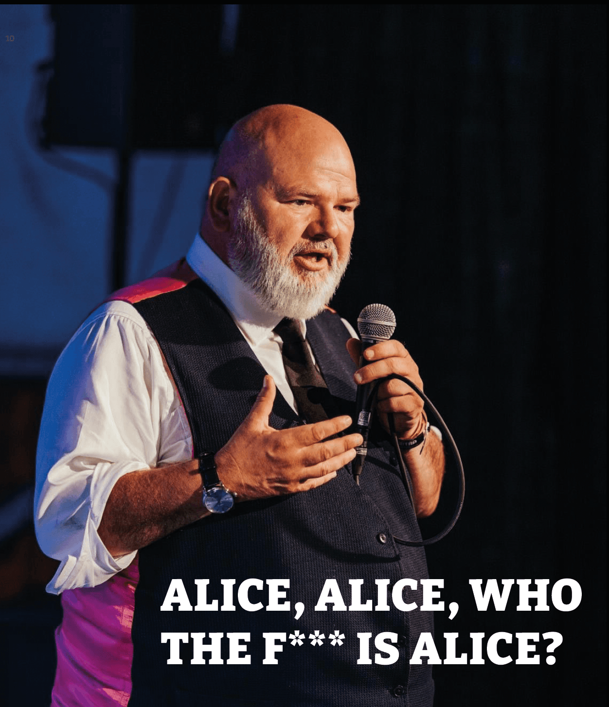 Alice, Alice, who the F*** is Alice?